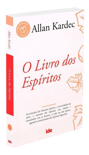 Livro dos Espíritos (O): 14x21, de Allan Kardec., vol. 1. Editora Instituto de Difusão Espírita,IDE EDITORA, capa mole em português, 2021