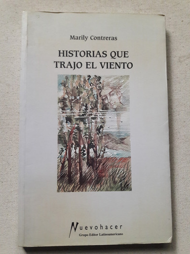 Historias Que Trajo El Viento - Marily Contreras - 2000