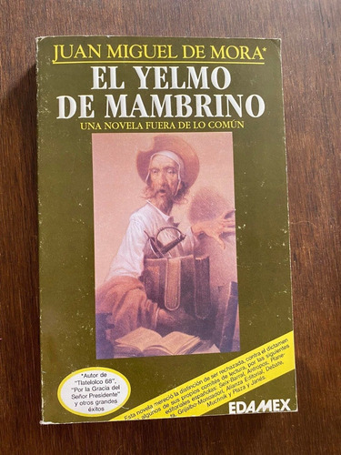 El Yelmo De Mambrino Juan Miguel De Mora Edamex (Usado)