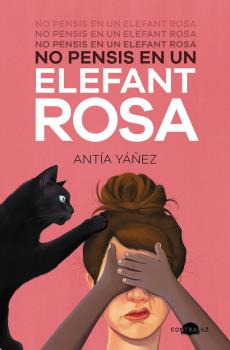 Libro No Pensis En Un Elefant Rosa De Yáñez Antía Contraluz