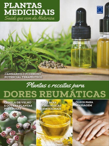 Plantas Medicinais Volume 10: Plantas E Receitas Para Dores 