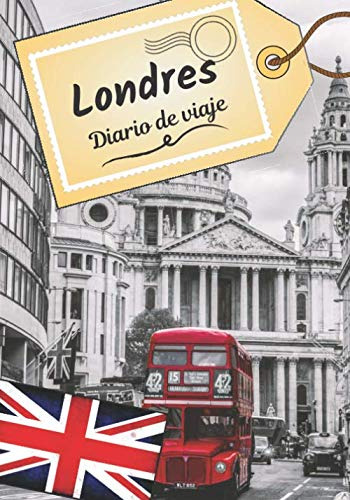 Londres Diario De Viaje: Cuaderno De Bitacora Para Contar Tu