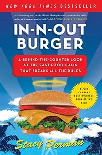 In-n-out Burger: A Behind-the-counter Look At The Fast-food Chain That Breaks All The Rules, De Perman, Stacy. Editorial Harper Business, Tapa Blanda En Inglés