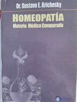 Comprar Homeopatía, Materia Médica Comparada: Dr. G. Krichesky