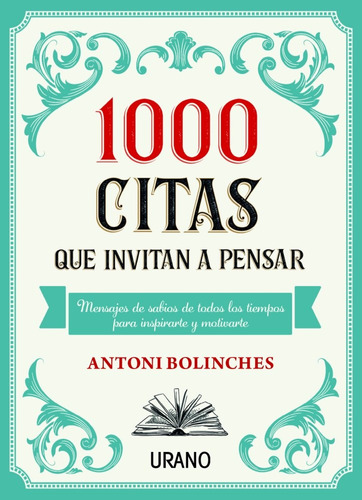 1000 Citas Que Invitan A Pensar - Bolinches, Antoni