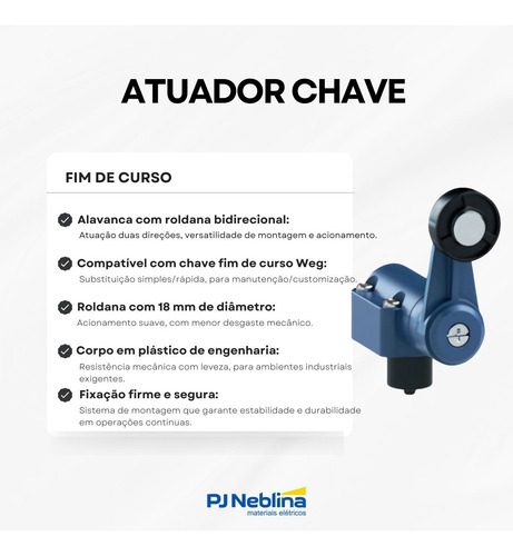 Atuador Alavanca Com Roldana 18mm Weg Fim De Curso