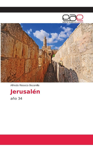 Libro Jerusalén Año 34 (spanish Edition)