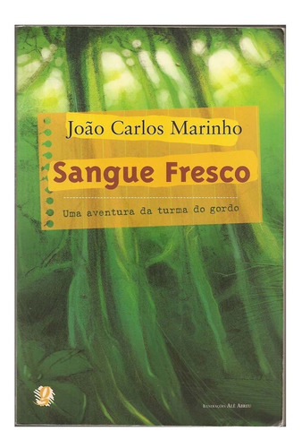 Livro Sangue Fresco - João Carlos Marinho