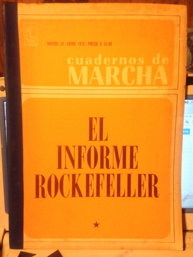 El Informe Rockefeller N33. Cuadernos De Marcha