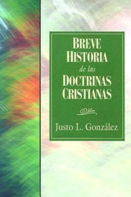 Libro Breve Historia De Las Doctrinas Cristianas - Gonzal...