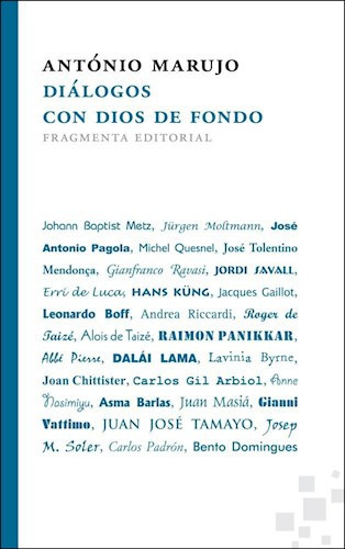 Diálogos Con Dios De Fondo, De Antonio Marujo. Serie Fragmentos Fragmenta Editorial (w), Tapa Blanda En Español