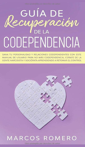 Libro: Guía De Recuperación De La Codependencia: Sana Tu Per