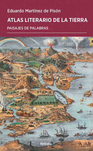 Atlas Literario De La Tierra - Martinez De Pison, Eduardo