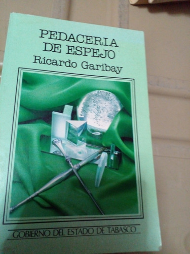 Pedaceria De Espejo - Garibay Ricardo