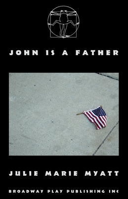 Libro John Is A Father - Myatt, Julie Marie