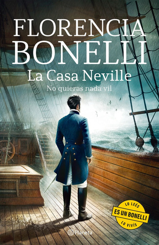 La Casa Neville 2 . No Quieras Nada Vil - Florencia Bonelli