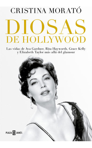 Libro Diosas De Hollywood. Las Vidas De Ava Gardner, Rit Lku