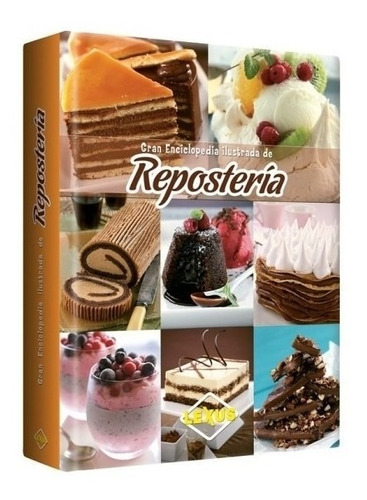 Gran Enciclopedia De La Reposteria - Lexus