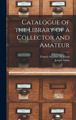 Libro Catalogue Of The Library Of A Collector And Amateur...