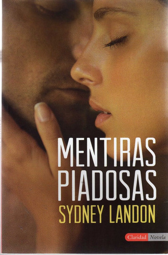 Mentiras Piadosas. Sydney Landon