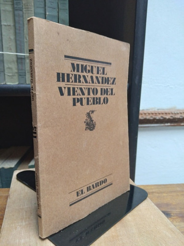 Viento Del Pueblo - Miguel Hernandez