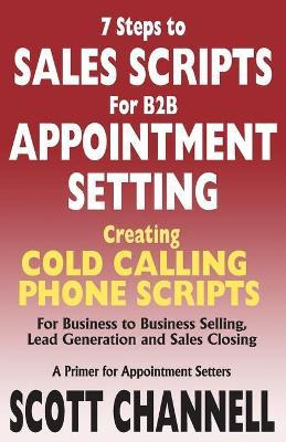 Libro 7 Steps To Sales Scripts For B2b Appointment Settin...