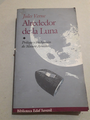 Alrededor De La Luna. Julio Verne
