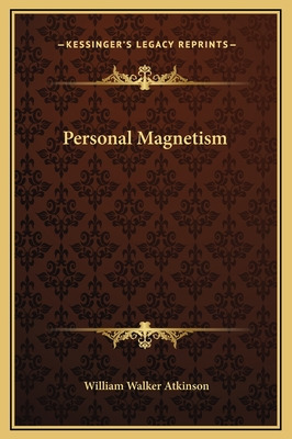 Libro Personal Magnetism - Atkinson, William Walker