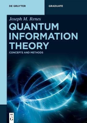 Quantum Information Theory  Concepts And Methods  Josaqwe