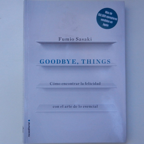 Goodbye, Things, Fumio Sasaki, Roca Editorial