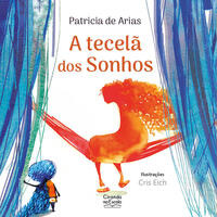 Libro Tecela Dos Sonhos A De Arias Patricia De Ciranda Na E