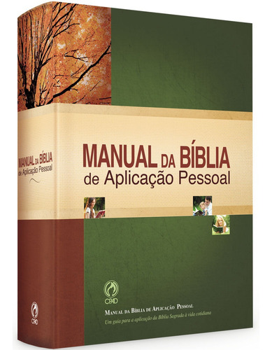 Manual da Bíblia - Aplicação pessoal, de Vários autores. Editora Casa Publicadora das Assembleias de Deus, capa dura em português, 2014