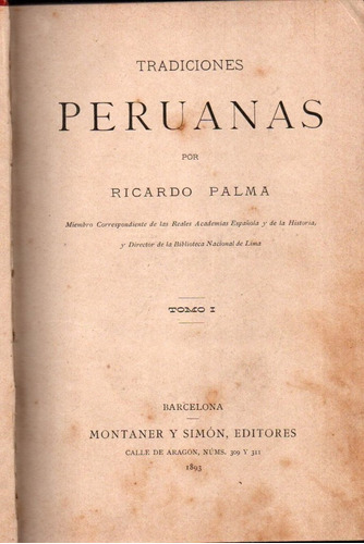 Tradiciones Peruanas Por Ricardo Palma Libro Antiguo De 1893