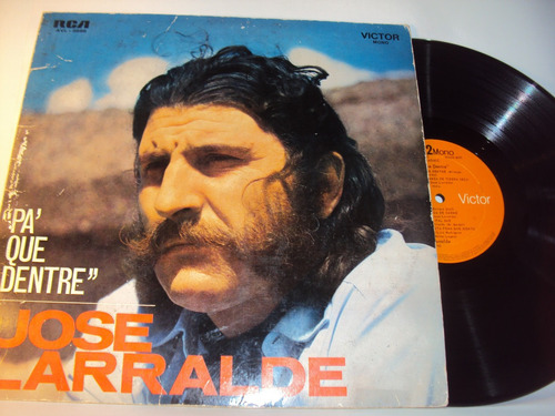 Vinilo Lp 147 Jose Larralde Pa Que Dentre