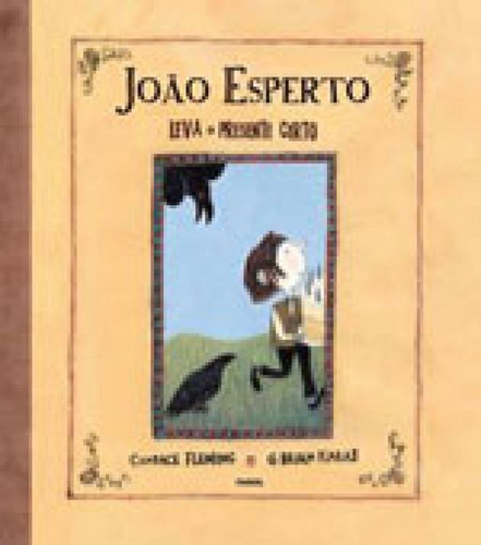 João Esperto Leva O Presente Certo, De Fleming, Candace. Editora Farol Literario, Capa Mole, Edição 2ª Edição - 2016 Em Português