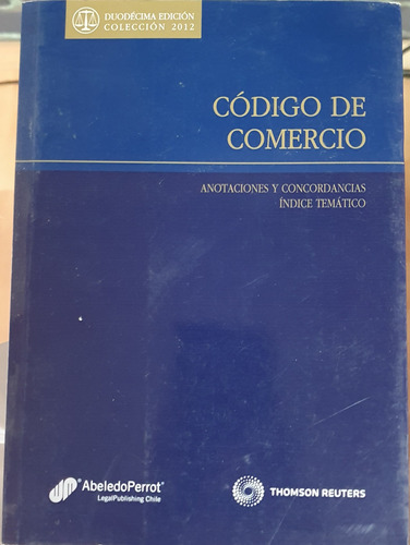 Código De Comercio Chile 12 Edición Abeledo Perrot