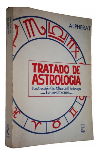 Tratado De Astrología - Alpherat - Kier - Muy Bueno