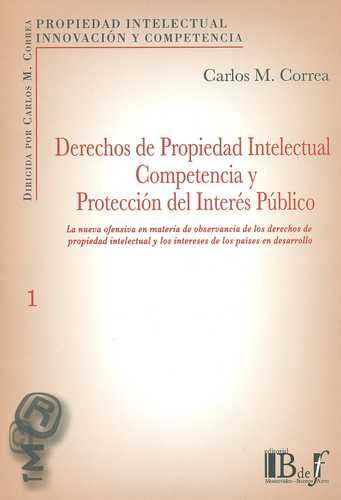 Libro Derechos De Propiedad Intelectual Competencia Y Prote