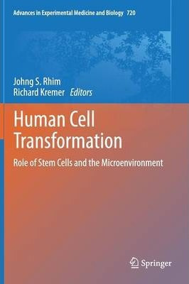 Libro Human Cell Transformation : Role Of Stem Cells And ...