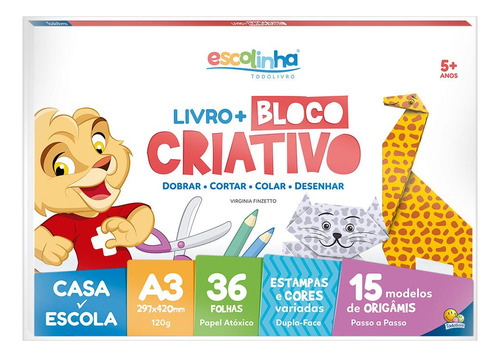 Escolinha Livro+a3 Bloco Criativo (origami), De Maria Angela & Virgínia Finzetto. Editora Todolivro, Capa Mole Em Português