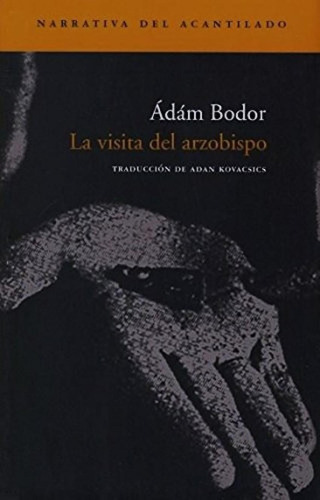 Visita Del Arzobispo, La-bodor, Adam-acantilado