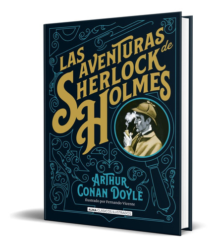 Las Aventuras De Sherlock Holmes [ Ilustrado ] Pasta Dura