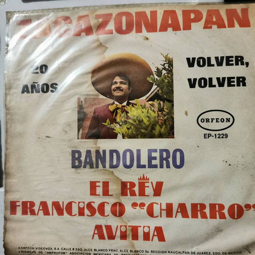 Disco 45 Rpm: Francisco Charro Avitia- 20 Añoos