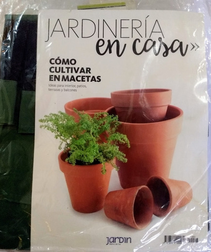 Col. Jardineria En Casa Como Cultivar En Macetas +delantal