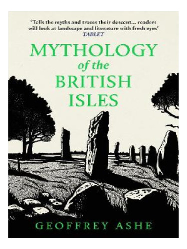 Mythology Of The British Isles - Geoffrey Ashe. Eb11