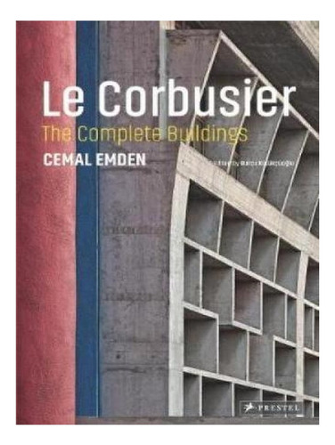 Le Corbusier: The Complete Buildings (hardback) - Cema. Ew10