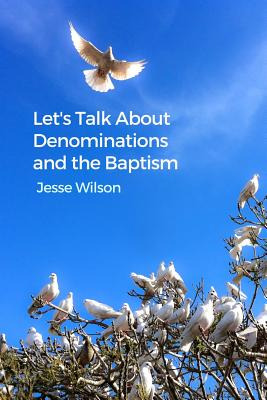 Libro Let's Talk About Denominations And The Baptism - Wi...