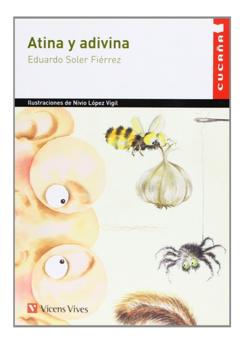 Atina Y Adivina, De Eduuardo Soler Fierrez. Editorial Vicens Vives, Tapa Blanda En Español, 2012