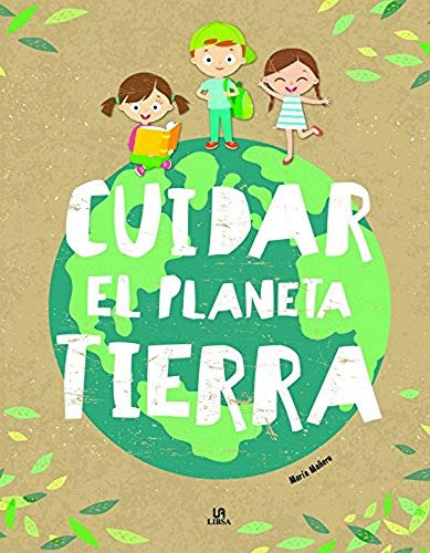 Cuidar El Planeta Tierra -eco-libros-