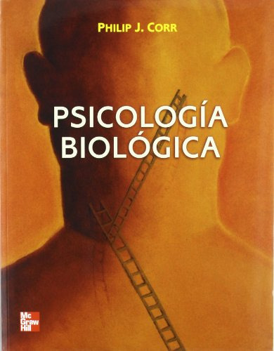 Libro Psicología Biológica  De Philip J. Corr